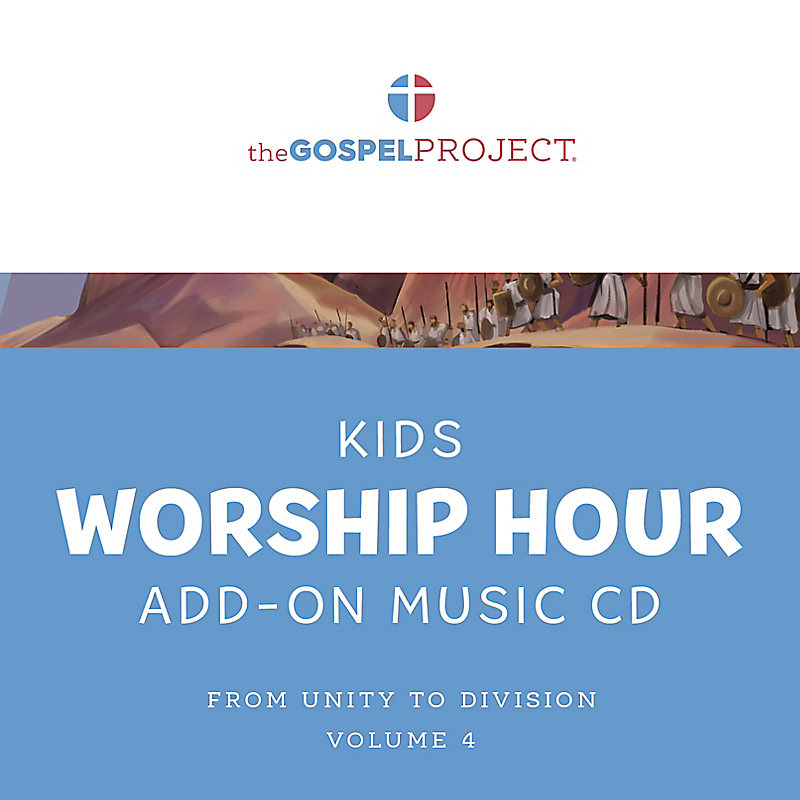 The Gospel Project for Kids: Kids Worship Hour Add-On Extra Music CD - Volume 4: From Unity to Division