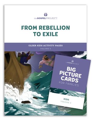 The Gospel Project for Kids: Older Kids Activity Pack - Volume 5: From Rebellion to Exile