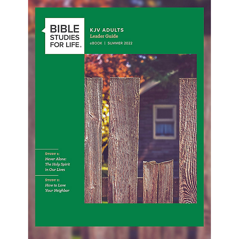 Bible Studies for Life: KJV Adult Leader Guide - Summer 2022