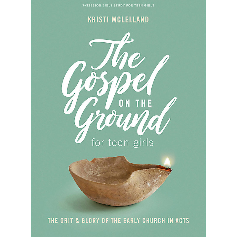 The Gospel On the Ground - Teen Girls' Bible Study Book