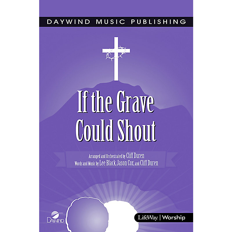 If the Grave Could Shout - Anthem Accompaniment CD