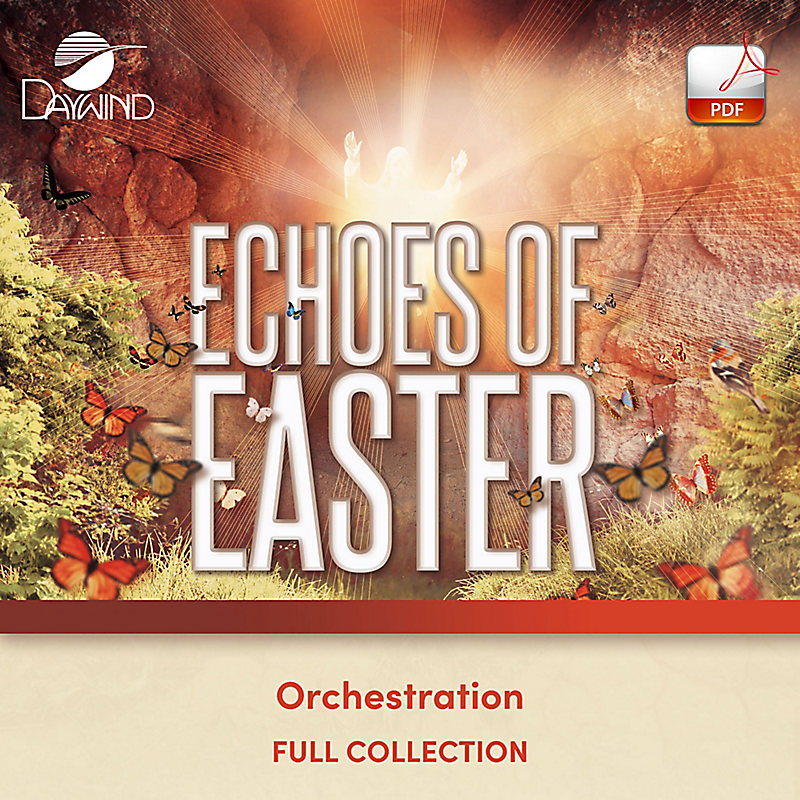 Echoes of Easter - Downloadable Orchestration (FULL COLLECTION)