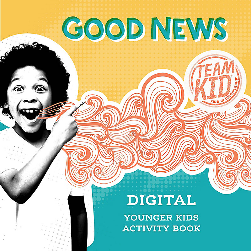 TeamKID Good News Younger Kids Digital Activity Book