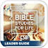 Bible Studies For Life: Student Leader Guide CSB Summer 2022
