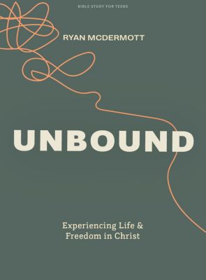 unbound-teen-bible-study-book-lifeway