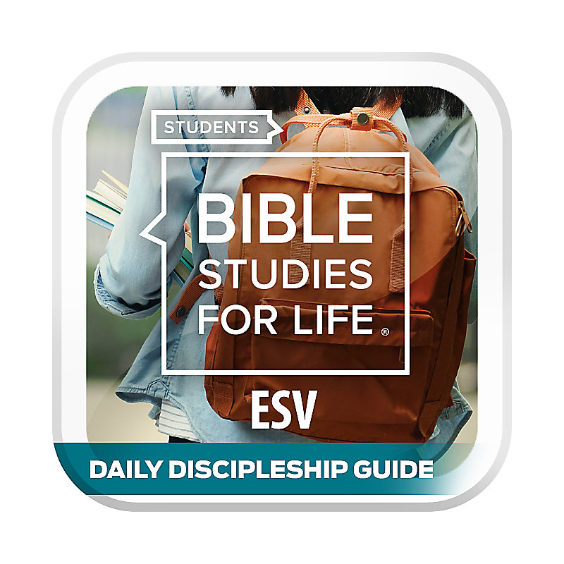 Bible Studies for Life: Students - Daily Discipleship Guide - ESV - Fall 2022