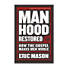 Manhood Restored - Bible Study Book with Video Access