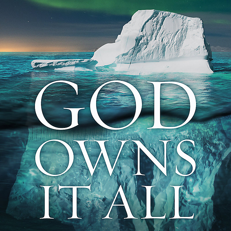 God Owns it All - Bible Study eBook with Video Access