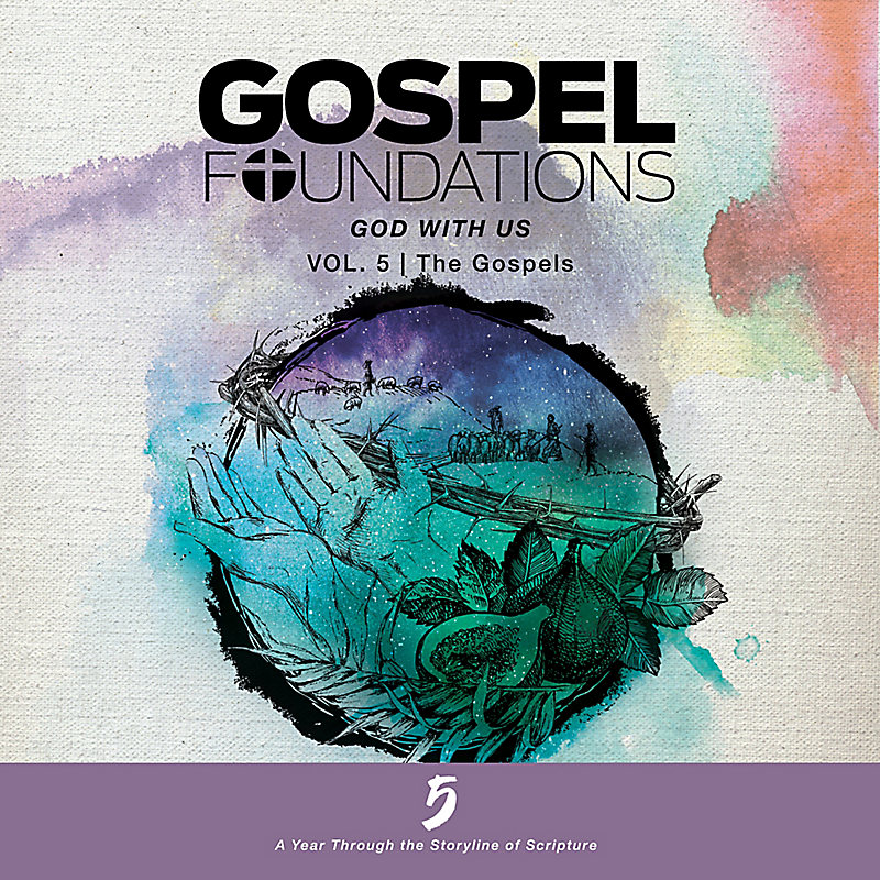 Gospel Foundations for Students: Volume 5 - God With Us - Video Streaming - Teen Group