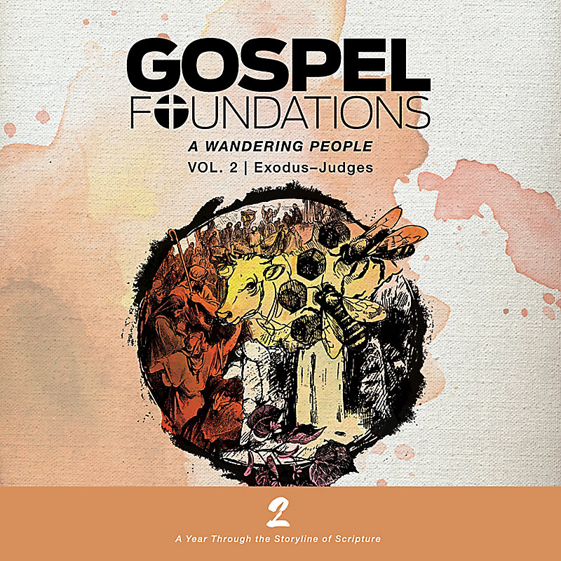 Gospel Foundations for Students: Volume 2 - A Wandering People - Video Streaming - Teen Group