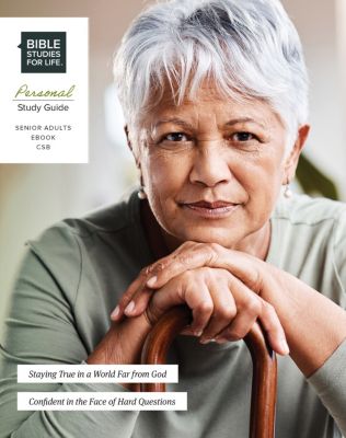 Bible Studies for Life: Senior Adult Personal Study Guide - CSB - Fall 2023