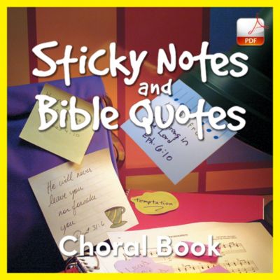 Sticky Notes and Bible Quotes Downloadable Choral Book (Min. 5) Lifeway