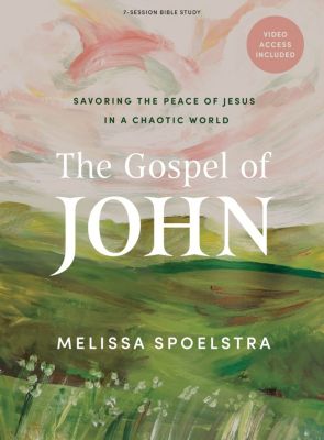 The Gospel of John - Bible Study Book with Video Access - Lifeway