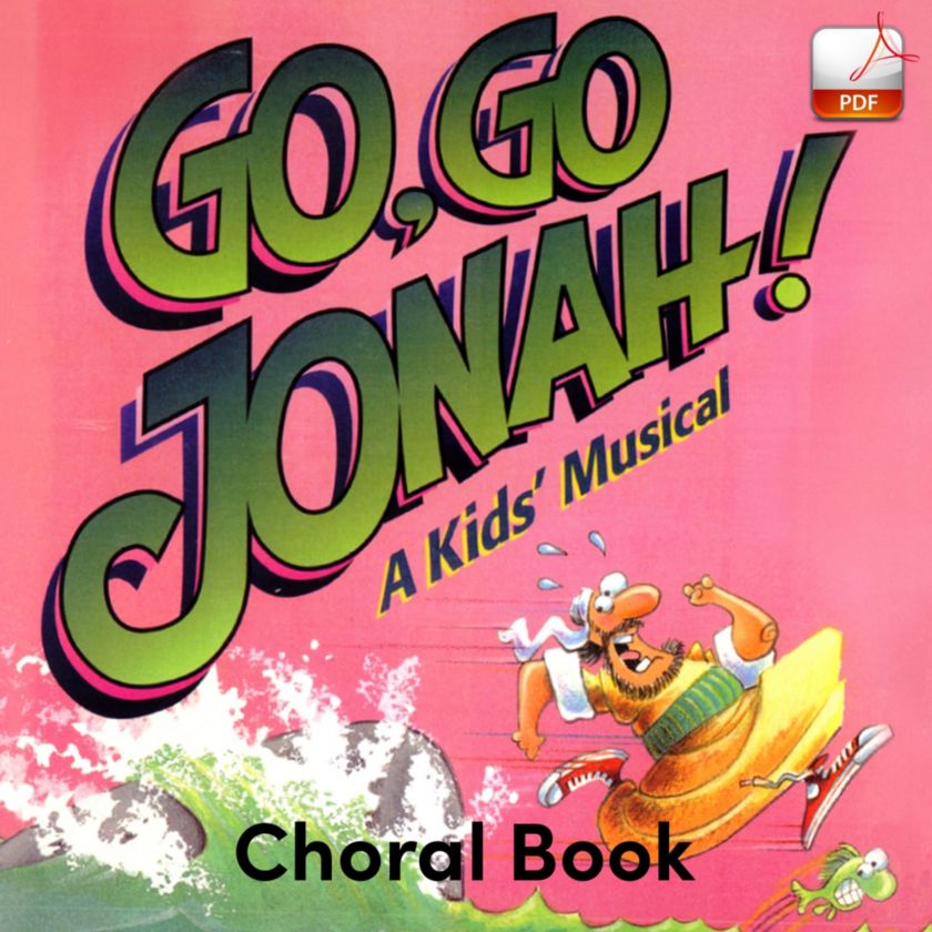 Go, Go, Jonah! Downloadable Choral Book (Min. 5) Lifeway
