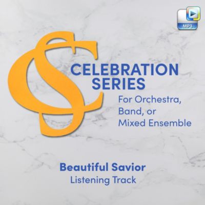 Beautiful Savior - Downloadable Listening Track
