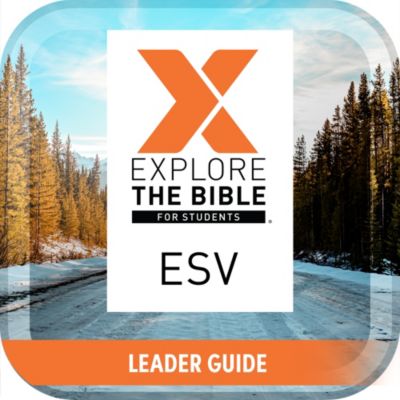 Explore the Bible Students Leader Guide ESV Winter 2024 Lifeway