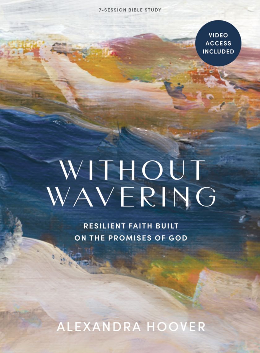 eBook - Without Wavering - Bible Study Book with Video Access | Lifeway