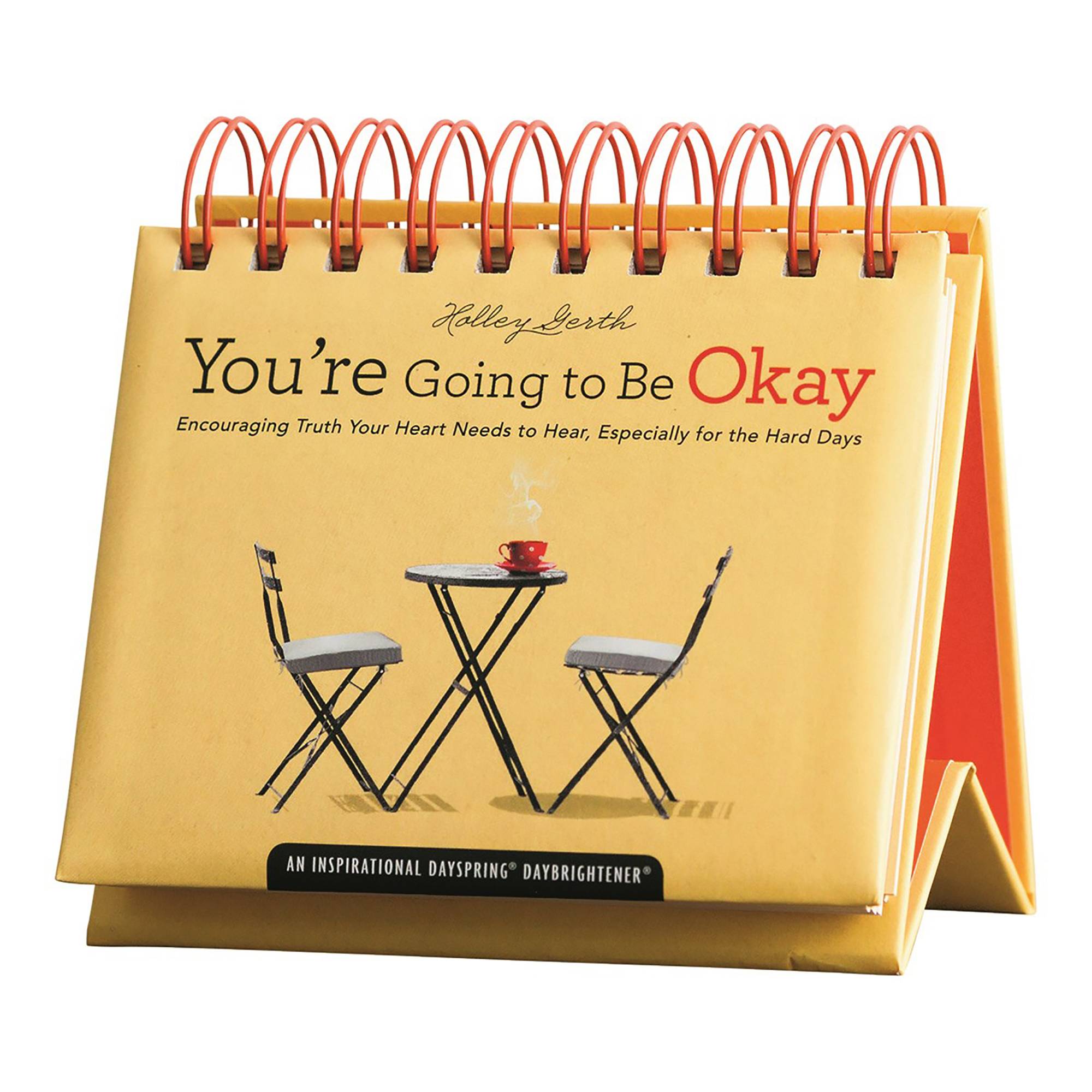 Holley Gerth - You're Going To Be Okay - 365 Day Perpetual Calendar