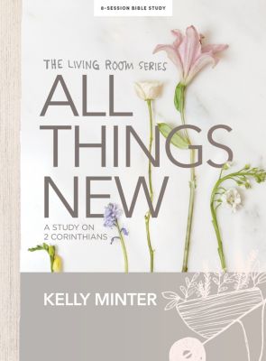 All Things New - Bible Study Book