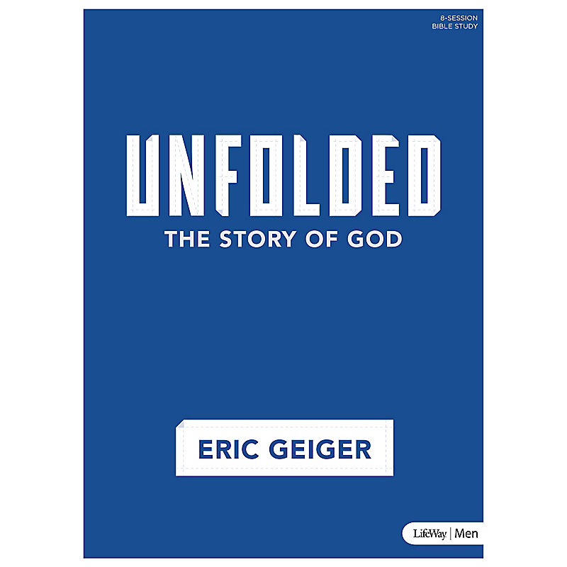 cover of Unfolded Bible Study by Eric Geiger