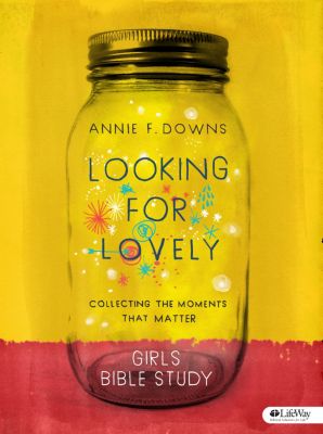 Looking for Lovely - Teen Girls' Bible Study eBook