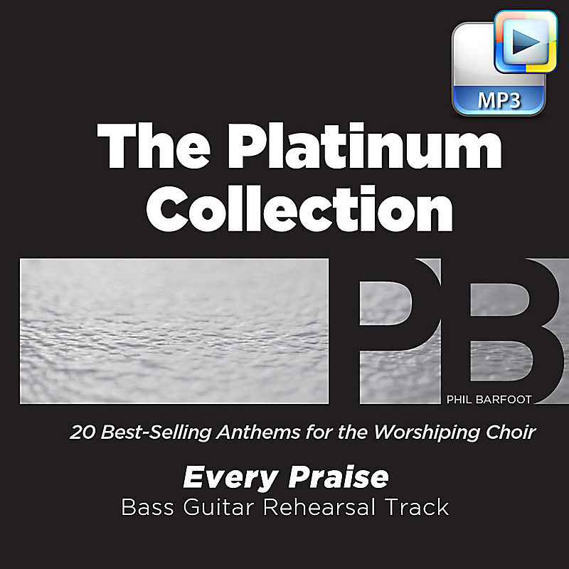 Every Praise - Downloadable Bass Guitar Rehearsal Track