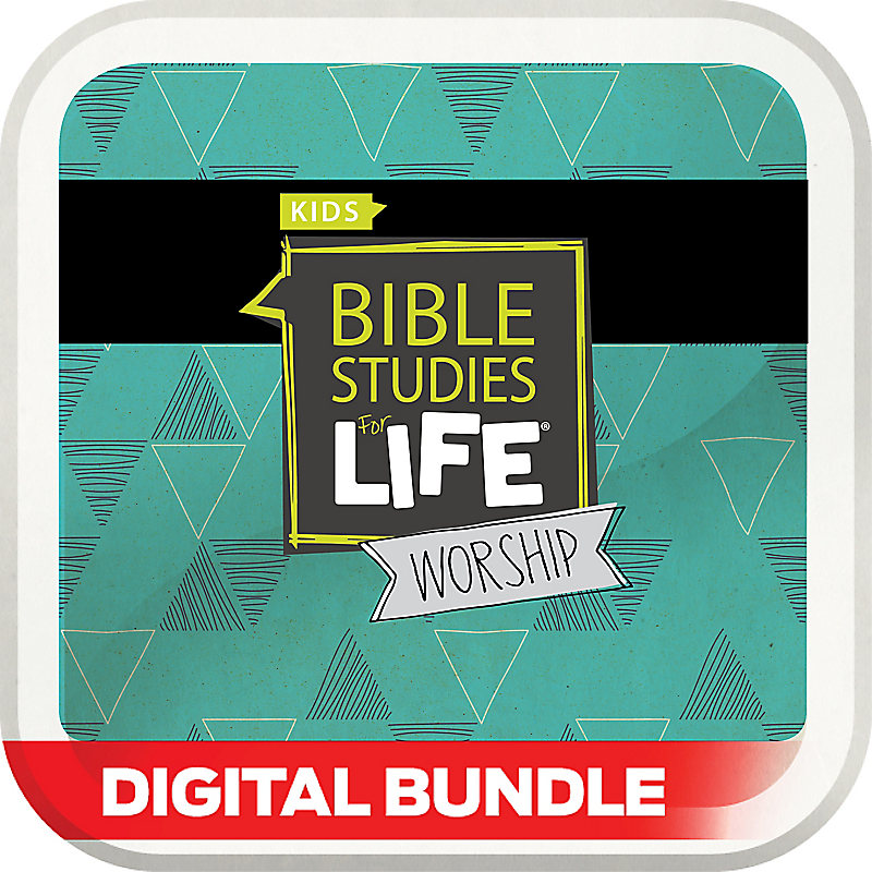 Bible Studies for Life: Kids Worship Hour Digital Spring 2018