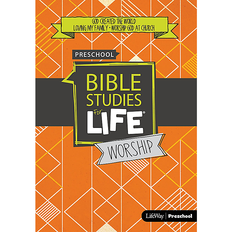 Bible Studies for Life: Preschool Worship Hour Fall 2018