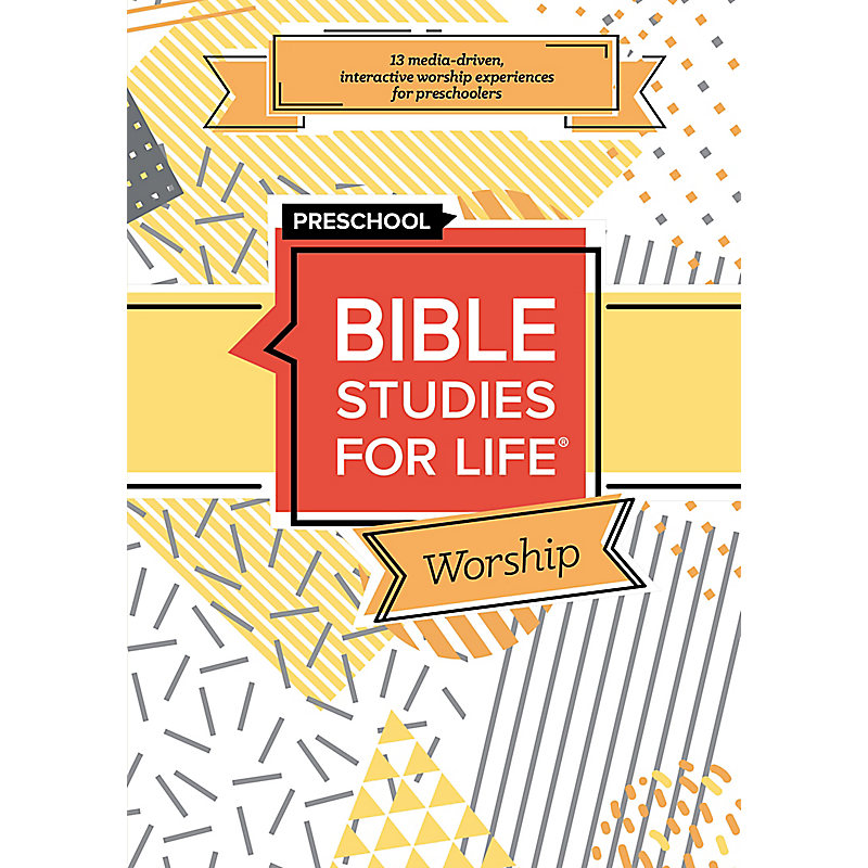 Bible Studies For Life: Preschool Worship Hour Fall 2022