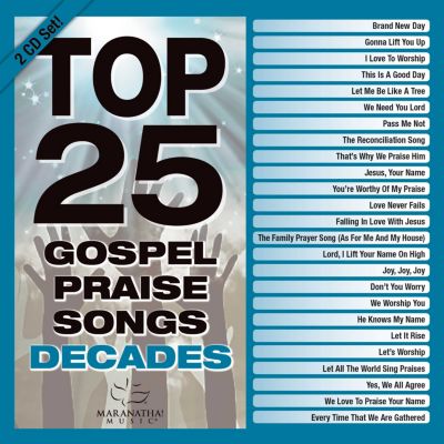 Top 25 Gospel Praise And Worship Songs Decades Cd Lifeway