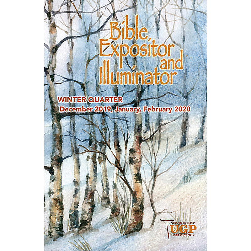 Bible Expositor and Illuminator, Winter 201920 Lifeway