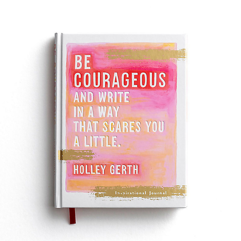 Be Courageous and Try to Write Hardcover Journal