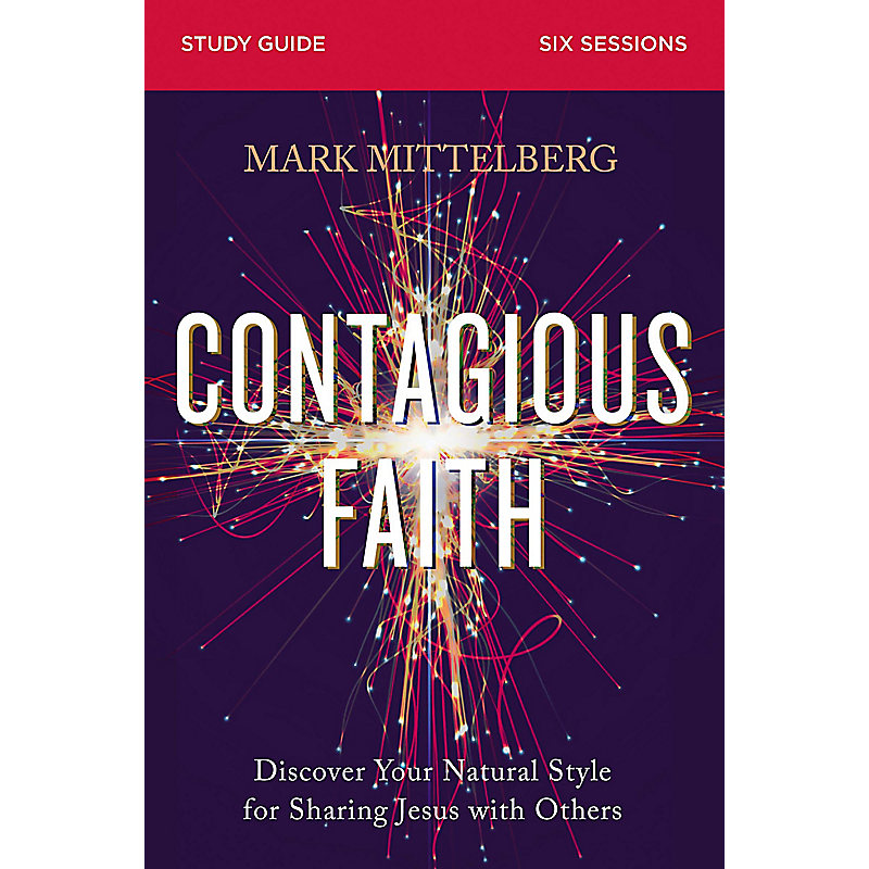 Contagious Faith - Study Guide