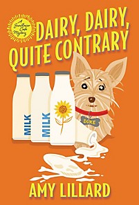 Dairy, Dairy, Quite Contrary by Amy Lillard