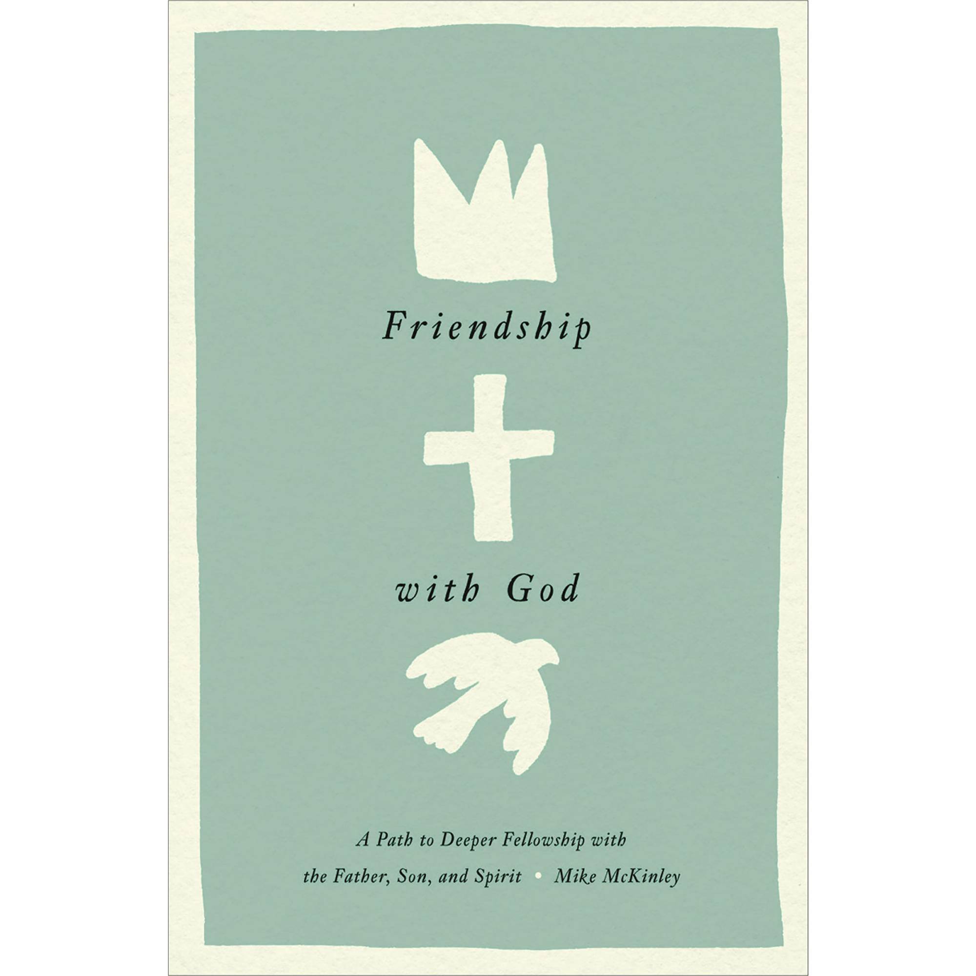 Bible Verses About Friendship With God