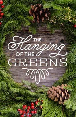 Hanging of the Greens - Lifeway