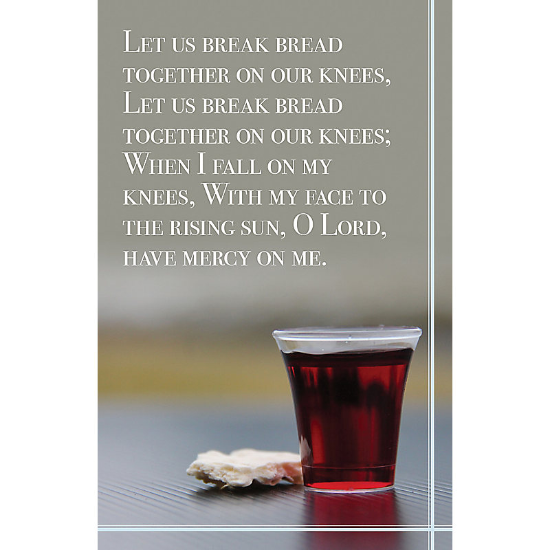 Let Us Break Bread - HYMN- Bulletin (Pkg 100) Communion