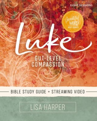 Luke - Bible Study Guide plus Streaming Video