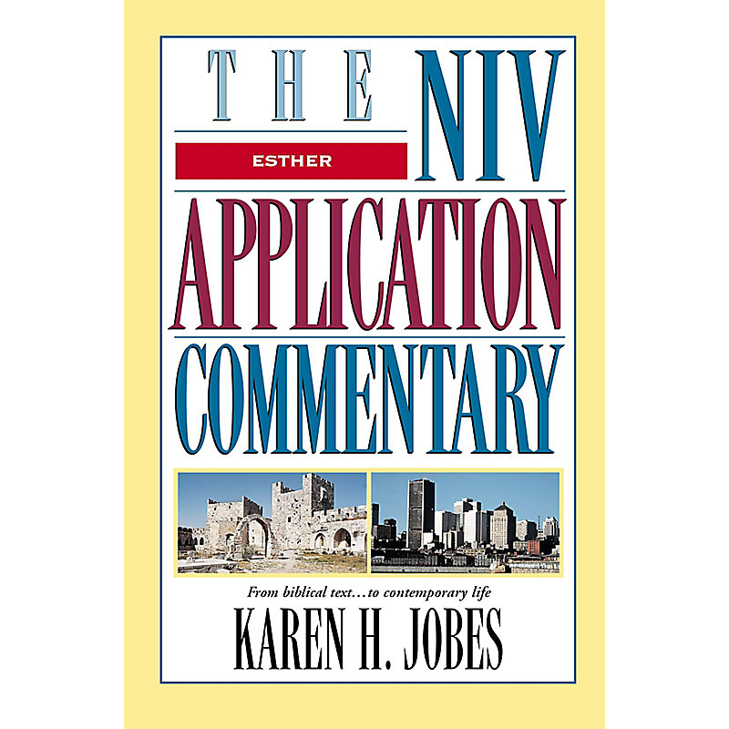 Esther: The NIV Application Commentary