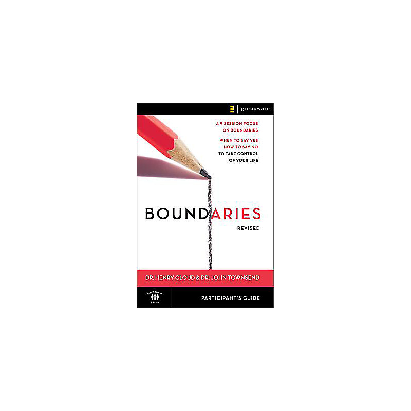 Boundaries Participant's Guide---Revised