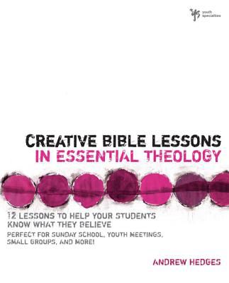 creative-bible-lessons-in-essential-theology-lifeway