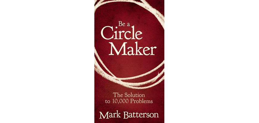 The Circle Maker - Mark Batterson - eBook