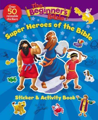 The Beginner's Bible: Super Heroes of the Bible Sticker and Activity Book