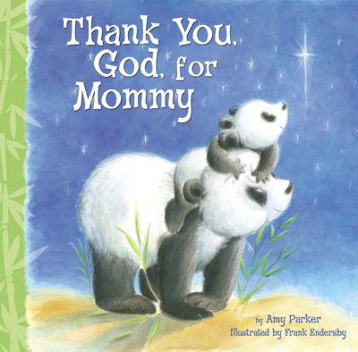 Thank You God For Mommy Daddy Flip Book Lifeway