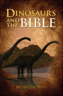 Dinosaurs and the Bible LifeWay