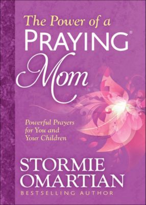 The Power Of A Praying® Mom Lifeway
