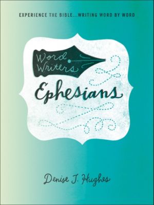 Word Writers: Ephesians