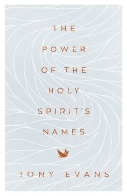 The Power of the Holy Spirit's Names, Paperback