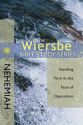 The Wiersbe Bible Study Series: Nehemiah