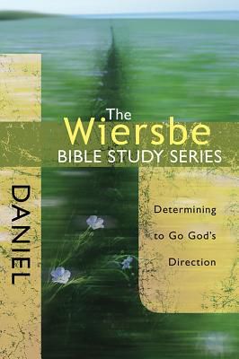 The Wiersbe Bible Study Series: Daniel